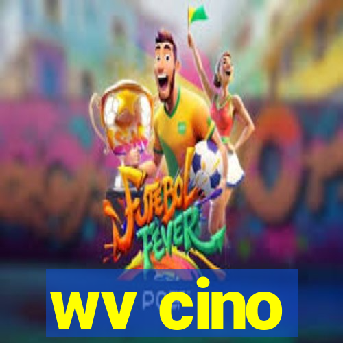 wv cino